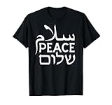 Peace Shalom Salam | Hebräisch Arabisch Englisch Damen Herren T-Shirt