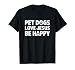 Womens Pet Dogs Love Jesus Be Happy T-Shirt