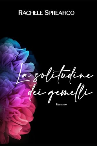 La solitudine dei gemelli (Italian Edition)