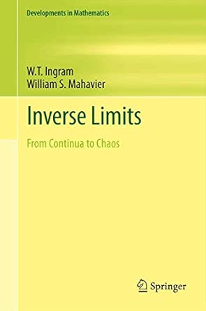 Inverse Limits: From Continua to Chaos: 25 2012th Edition-Wow! eBook