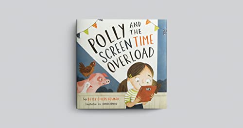 Polly and the Screen Time Overload