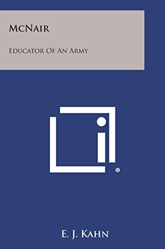 McNair: Educator of an Army