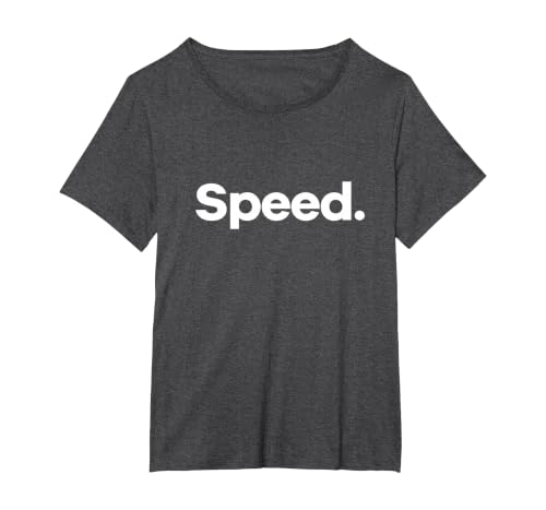 that Says Speed T-Shirt, Women's Plus, Dark Heather Grey, 5X