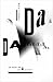 Dada Presentism: An Essay on Art and History