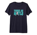 Josh Naylor - Tough as Nayls - Seattle Baseball Premium Tri-Blend T-Shirt