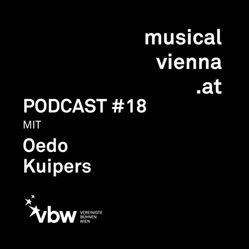 musicalvienna.at Podcast #18 mit Oedo Kuipers aus Miss Saigon