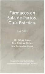 Fármacos en Sala de Partos. Guía Práctica