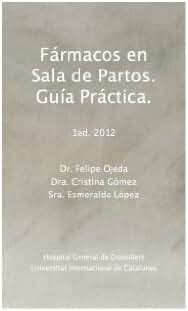 Fármacos en Sala de Partos. Guía Práctica
