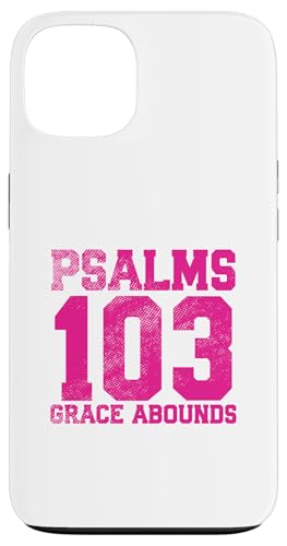 ���� 103 Grace Abounds �X�}�z�P�[�X iPhone 13 �p