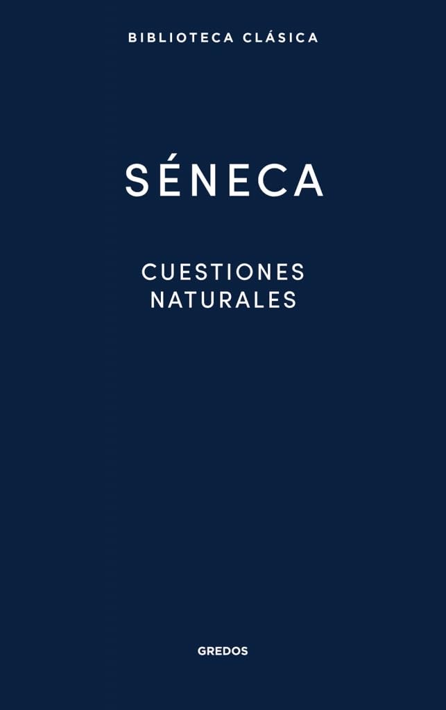 Cuestiones naturales (Biblioteca Clásica Gredos)