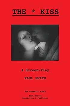 Paperback The Kiss: A Screen-Play Book