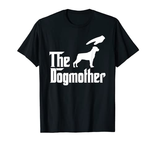Rottweiler Dog Mom The DogMother Funny Dogs Lovers Camiseta