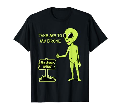 Drone New Jersey UFO Alien Hitchhiker Flying Jersey Shore T-Shirt