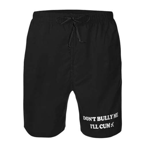 Don't Bully Me I'll Cum Men's Casual Board Shorts Swim Trunks Beach Golf Short Swimwear Bathing Suits4