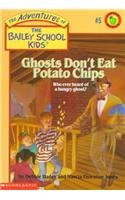 Ghosts Don't Eat Potato Chips 0780737040 Book Cover