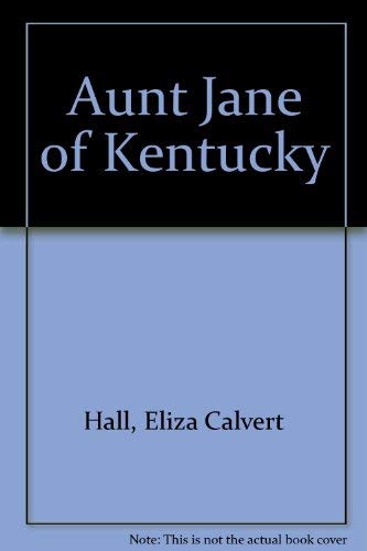 Aunt Jane of Kentucky 0813119154 Book Cover