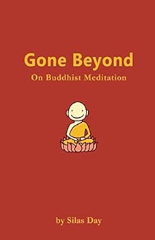 Paperback Gone Beyond: On Buddhist Meditation Book