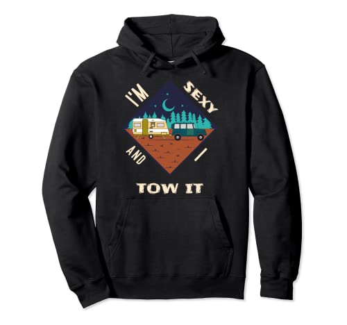 Camiseta con texto en inglés "I'm Sexy and I Tow It" para caravana Sudadera con Capucha