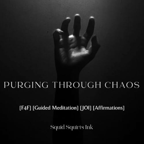 [F4F] Purging Through Chaos [JOI] [Guided Affirmations] [Energy Work] [Relax and Rest]