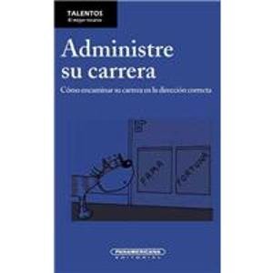 Paperback Administre su carrera (Talentos/ Talents) (Spanish Edition) [Spanish] Book