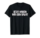Boah Jetzt Haben Wir Den Salat