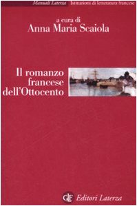 Vedi scheda su Amazon Il romanzo francese dell'Ottocento