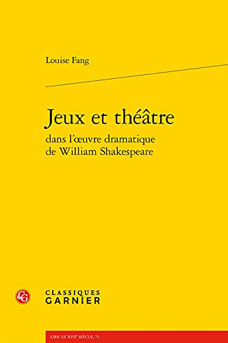 Jeux Et Theatre (French Edition)
