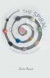  The Spiral: A Complex Trauma Case Study (English Edition)