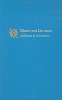 Climate and Literature: Reflections of Environment (Studies in Comparative Literature) 0896723542 Book Cover