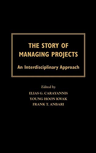 The Story of Managing Projects: An Interdisciplinary Approach