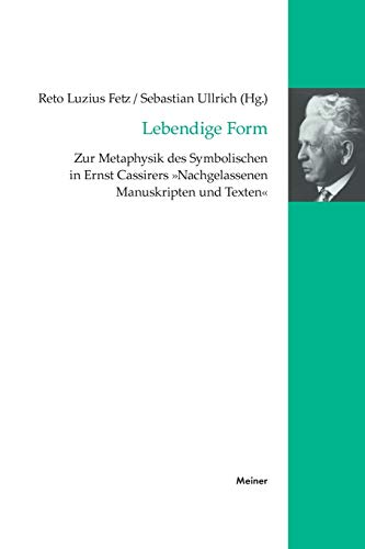 Leben - Geist - Form (Cassirer-Forschungen) (German Edition)