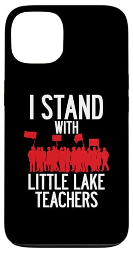 Little Lake Teacher Strike Protest Union �T���^�t�F�X�v�����O�X LA �X�}�z�P�[�X iPhone 13 �p