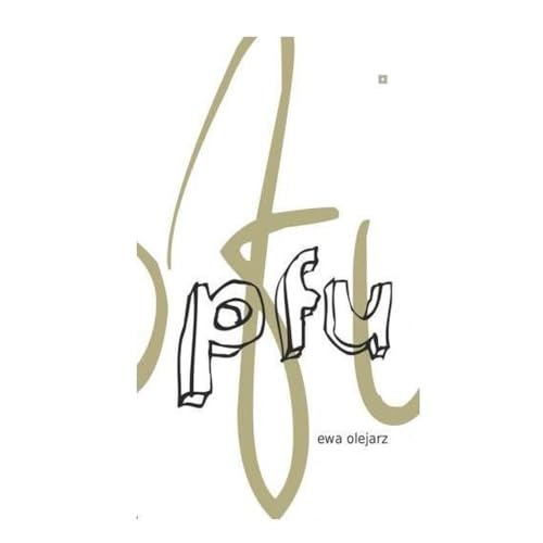 PFU - Ewa Olejarz [KSIĄŻKA]