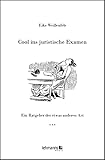  Cool ins juristische Examen: Ein Ratgeber der etwas anderen Art