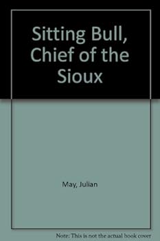 Hardcover Sitting Bull, Chief of the Sioux Book