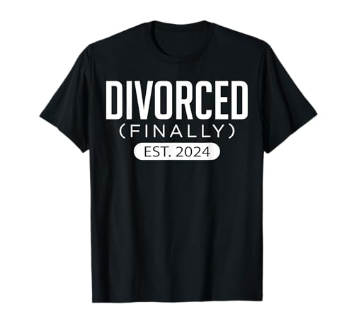 Finalmente divorciado 2024 Divorciado AF Divorcio Decoración de fiesta Camiseta