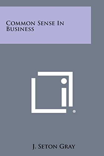 Common Sense in Business
