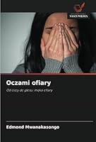 Oczami ofiary: Od ciszy do glosu: meka ofiary (Polish Edition) 6208671639 Book Cover