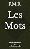  Les Mots: Un Jeu de Rôle Solo + un Émulateur de Jeu