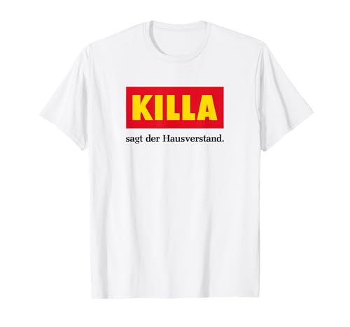 Killa-Shirt, Cheaper Laden Common Sense, Nightlife Party T-Shirt