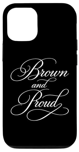 Brown And Proud Latino Mexican Raza Chicano Cholo Oldies �X�}�z�P�[�X iPhone 12/12 Pro �p