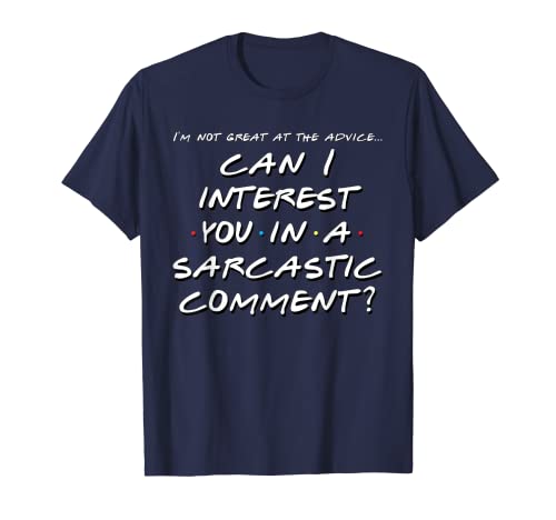 Sarcastic Comment Funny T Shirt for Friends
