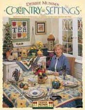 5718 Debbie Mumms Country Settings Quilt Book, Sale