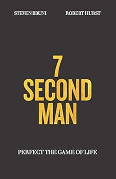 Paperback 7 Second Man: Perfect the Game of Life Book