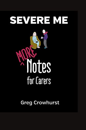 More Notes For Carers