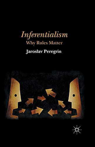 Inferentialism: Why Rules Matter view 2