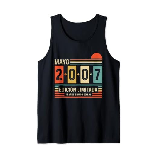 15 Años Mayo 2007 Leyenda Regalo 15 Cumpleaños Camiseta sin Mangas