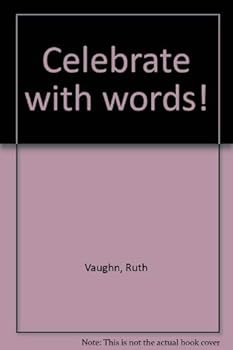 Paperback Celebrate with words! Book