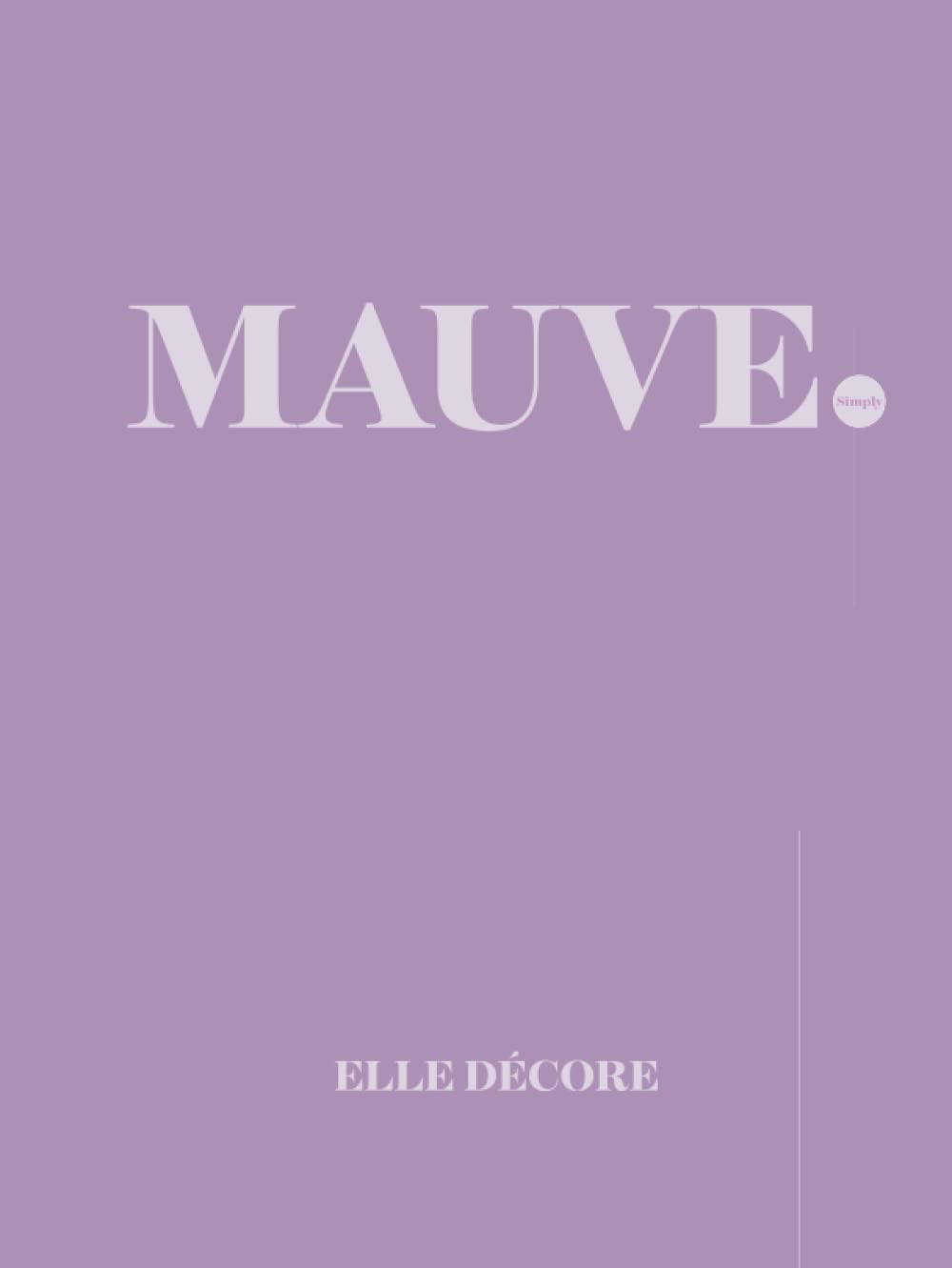 Simply Mauve - A Decorative Display Book for Coffee Table Decor and Stylish Accent Decoration in Home Styling and Interior Design Staging: Elevate ... ideal as Bullet Style Notebooks (couleurs)      Hardcover – June 28, 2022