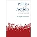 Politics in Action: Cases From the Frontlines of American Government